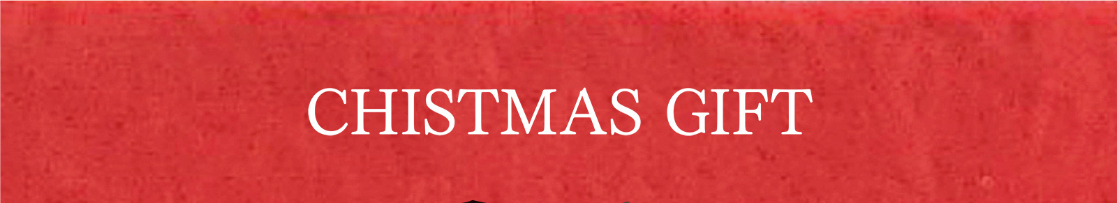 CHISTMAS GIFT